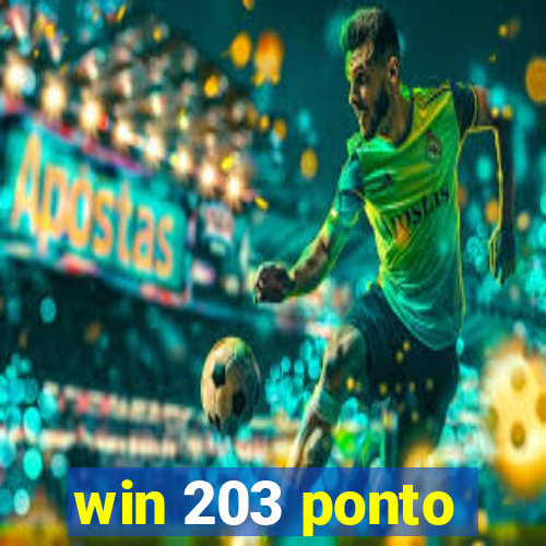 win 203 ponto